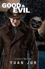 Good & Evil - Citadel 7 - Juan Jur